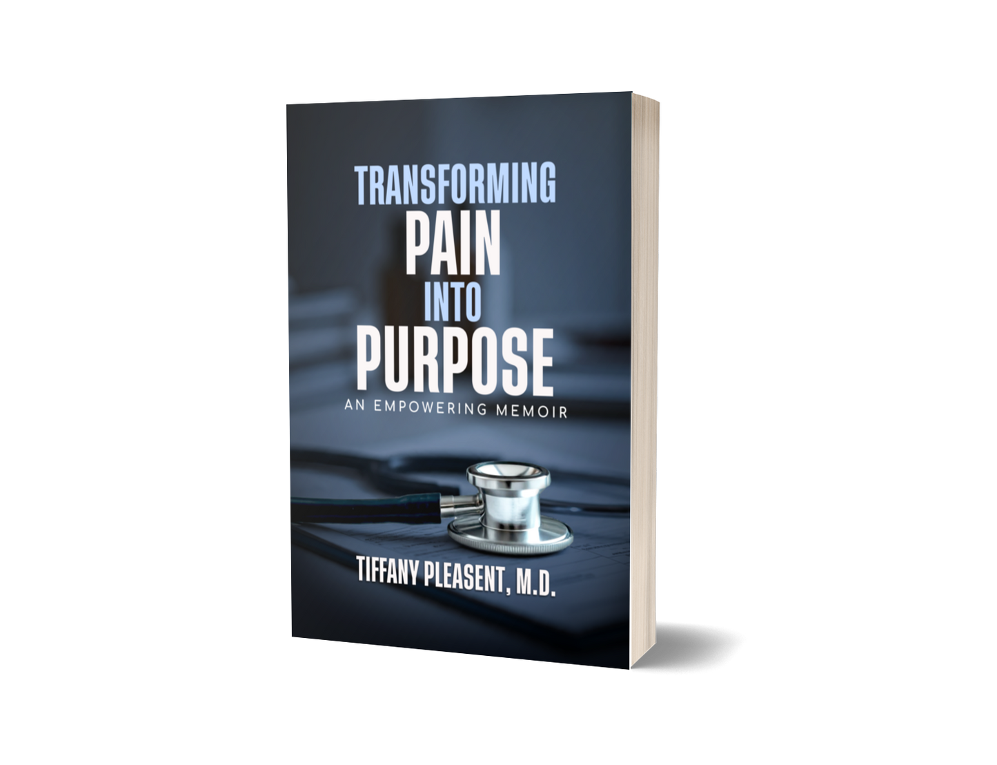 TRANSFORMING PAIN INTO PURPOSE: AN EMPOWERING MEMOIR